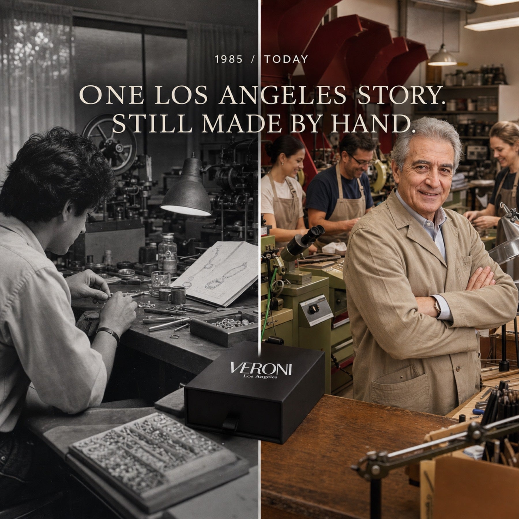 Veroni since 1985 in Los Angeles